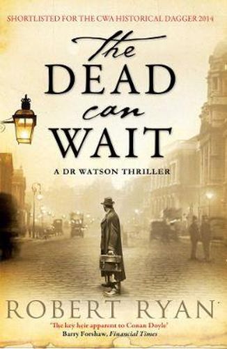 The Dead Can Wait: A Doctor Watson Thriller