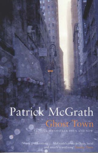 Cover image for Ghost Town: Tales of Manhattan Then and Now