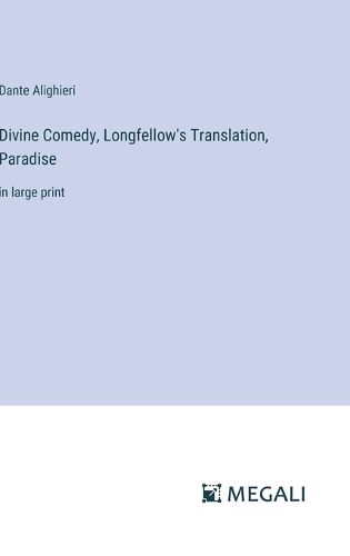 Cover image for Divine Comedy, Longfellow's Translation, Paradise