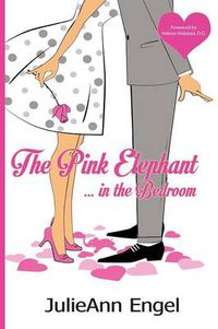 Cover image for The Pink Elephant in the Bedroom