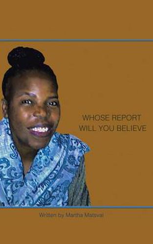 Cover image for Whose Report Will You Believe?