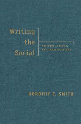 Cover image for Writing the Social: Critique, Theory, and Investigations