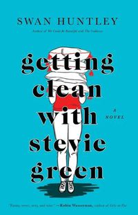 Cover image for Getting Clean With Stevie Green