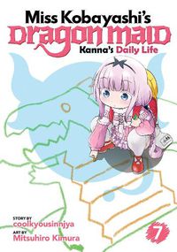 Cover image for Miss Kobayashi's Dragon Maid: Kanna's Daily Life Vol. 7
