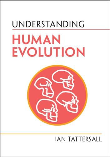 Cover image for Understanding Human Evolution