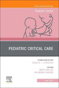 Cover image for Pediatric Critical Care, An Issue of Pediatric Clinics of North America