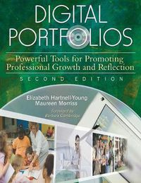 Cover image for Digital Portfolios: Powerful Tools for Promoting Pofessional Growth and Reflection