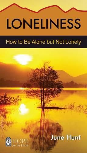 Cover image for Loneliness: How to Be Alone But Not Lonely