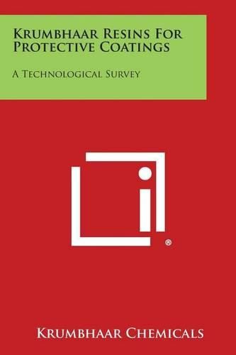 Cover image for Krumbhaar Resins for Protective Coatings: A Technological Survey