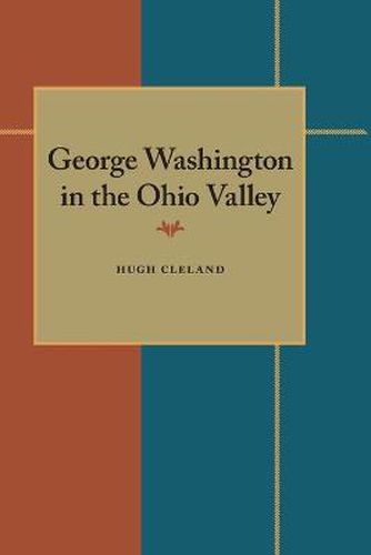 Cover image for George Washington in the Ohio Valley