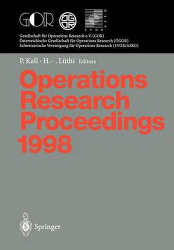 Cover image for Operations Research Proceedings 1998: Selected Papers of the International Conference on Operations Research Zurich, August 31 - September 3, 1998