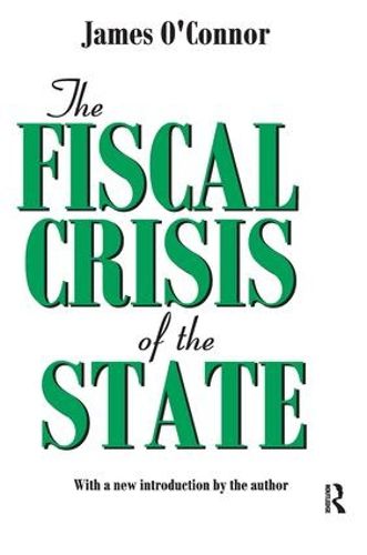 Cover image for The Fiscal Crisis of the State