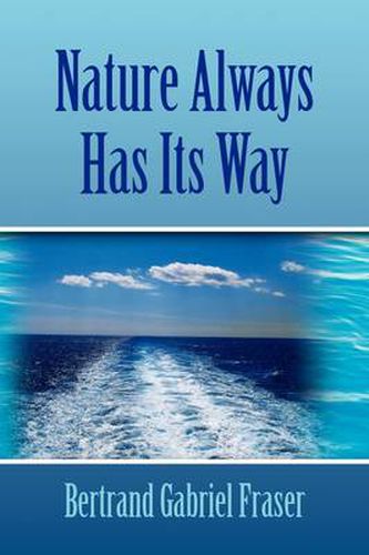 Cover image for Nature Always Has Its Way