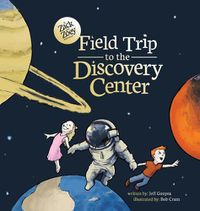 Cover image for Field Trip to the Discovery Center
