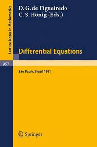 Cover image for Differential Equations: Proceedings of the 1st Latin American School of Differential Equations, Held at Sao Paulo, Brazil, June 29 - July 17, 1981