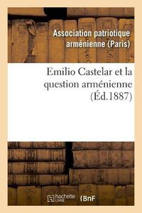 Cover image for Emilio Castelar Et La Question Armenienne