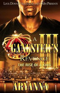 Cover image for A Gangster's Revenge 3: The Rise of a King