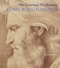 Cover image for The Learned Draftsman - Edme Bouchardon