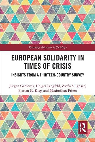 Cover image for European Solidarity in Times of Crisis: Insights from a Thirteen-Country Survey