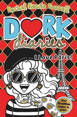 Dork Diaries: I Love Paris!: Volume 15