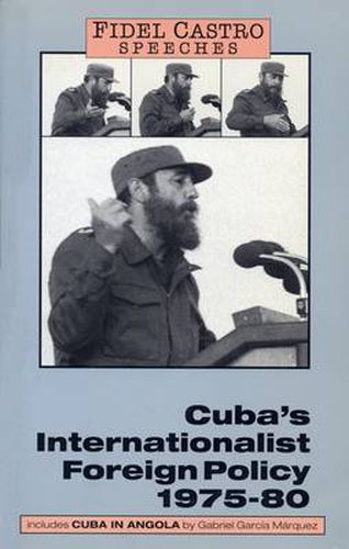 Speeches: Cuba's Internationalist Foreign Policy, 1975-80