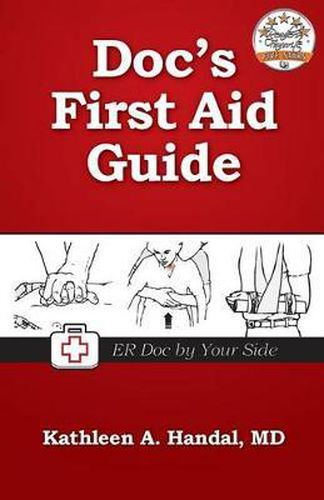 Cover image for Doc's First Aid Guide: Read It Before You Need It