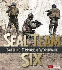 Cover image for Seal Team Six: Battling Terrorism Worldwide