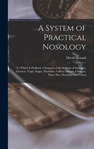 Cover image for A System of Practical Nosology