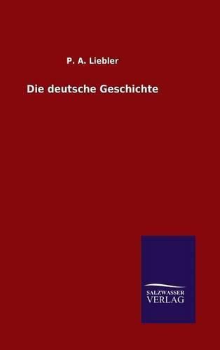 Cover image for Die deutsche Geschichte