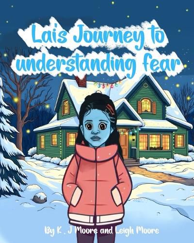 Cover image for Lai's Journey to Understanding Fear