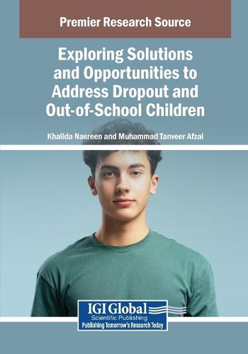 Cover image for Exploring Solutions and Opportunities to Address Dropout and Out-of-School Children