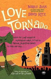 Cover image for Love Tornado: A Novel