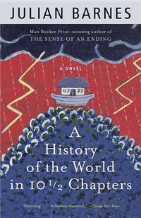 Cover image for A History of the World in 10 1/2 Chapters