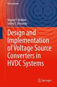 Cover image for Design and Implementation of Voltage Source Converters in HVDC Systems