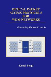 Cover image for Optical Packet Access Protocols for WDM Networks