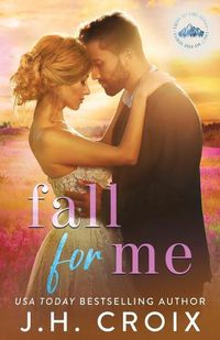 Cover image for Fall For Me