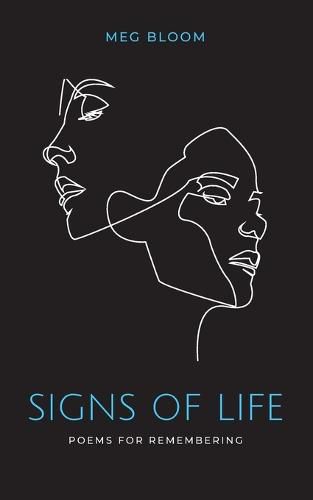 Cover image for Signs of Life: Poems for Remembering