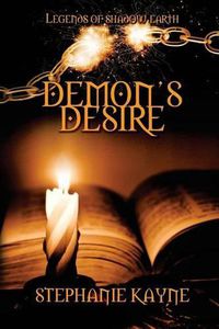 Cover image for Demon's Desire: A Legends of Shadow Earth Novel