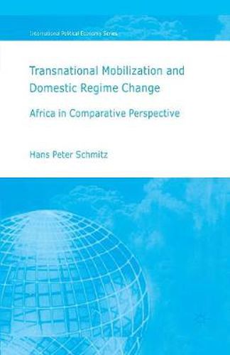 Cover image for Transnational Mobilization and Domestic Regime Change: Africa in Comparative Perspective