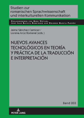 Cover image for Nuevos avances tecnologicos en teoria y practica de la traduccion e interpretacion