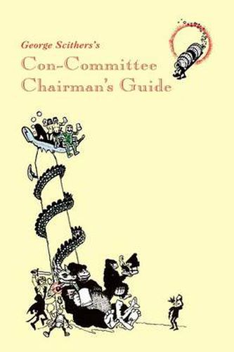 Cover image for George Scithers's Con-Committee Chairman's Guide