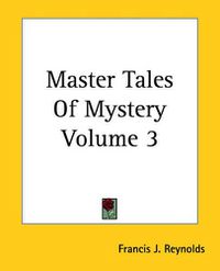 Cover image for Master Tales Of Mystery Volume 3