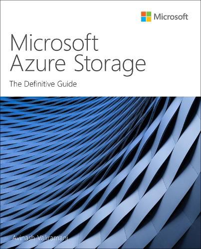 Cover image for Microsoft Azure Storage: The Definitive Guide