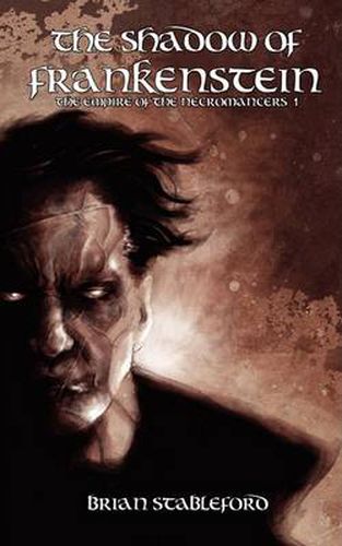 Cover image for The Shadow of Frankenstein (The Empire of the Necromancers 1)