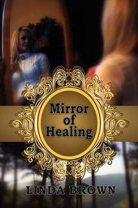 Cover image for Mirror of Healing