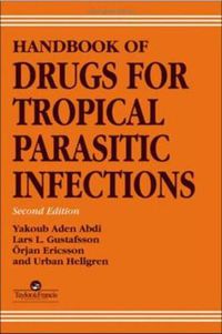 Cover image for Handbook of Drugs for Tropical Parasitic Infections