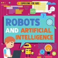 Cover image for Robots and Artificial Intelligence