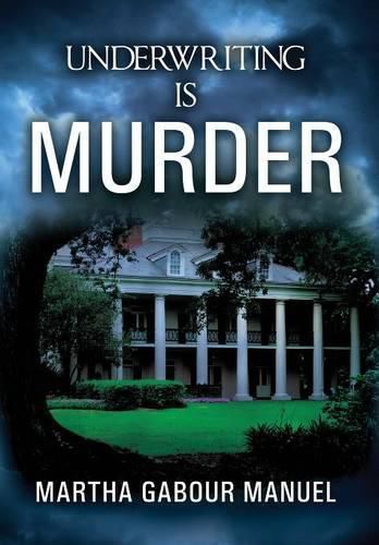 Cover image for Underwriting is Murder