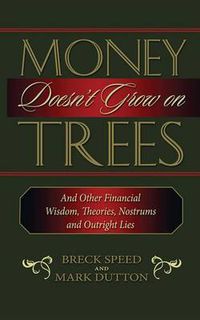 Cover image for Money Doesn't Grow on Trees