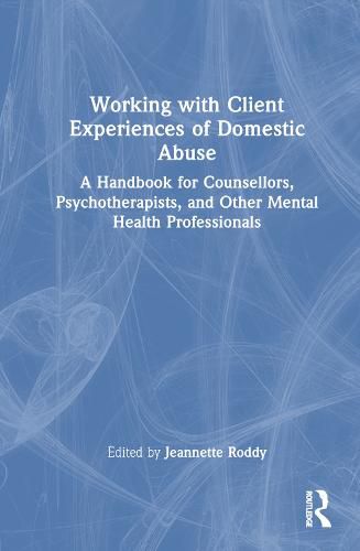 Cover image for Working with Client Experiences of Domestic Abuse